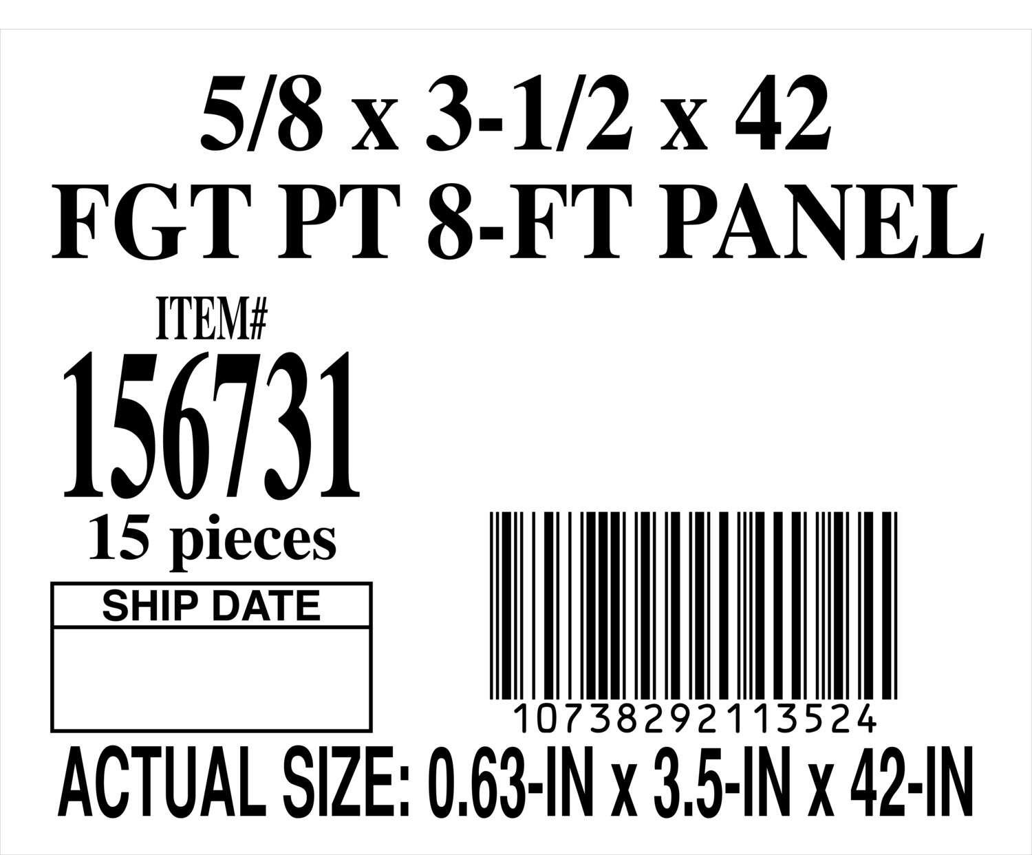 5/8 x 3-1/2 x 42 FGT PT 8-FT PANEL - PLACARD - 11352-4 - ORDER IN INCREMENTS OF 100