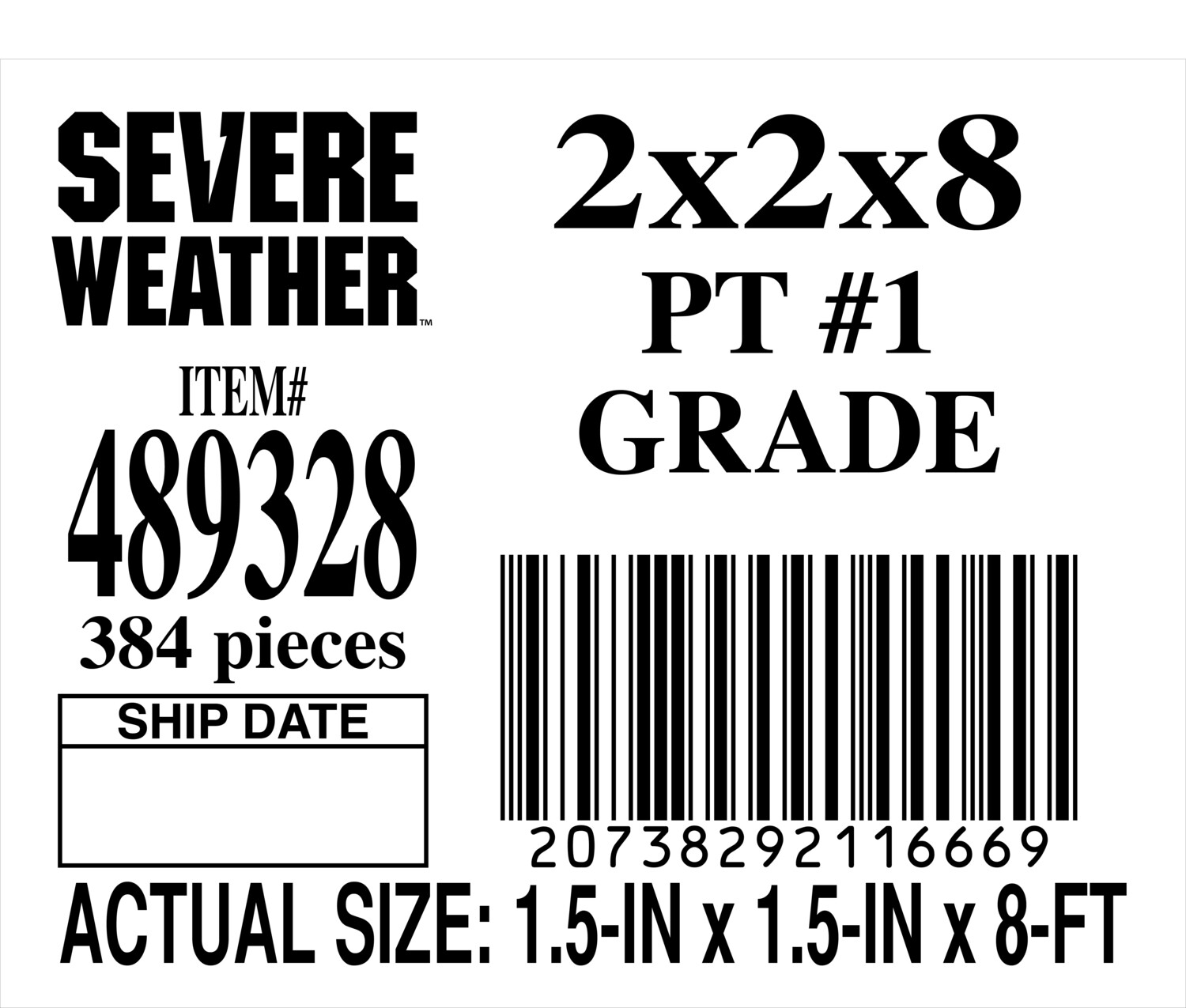 2 x 2 x 8 #1 GRADE - PLACARD - 11666-9 - ORDER IN INCREMENTS OF 100