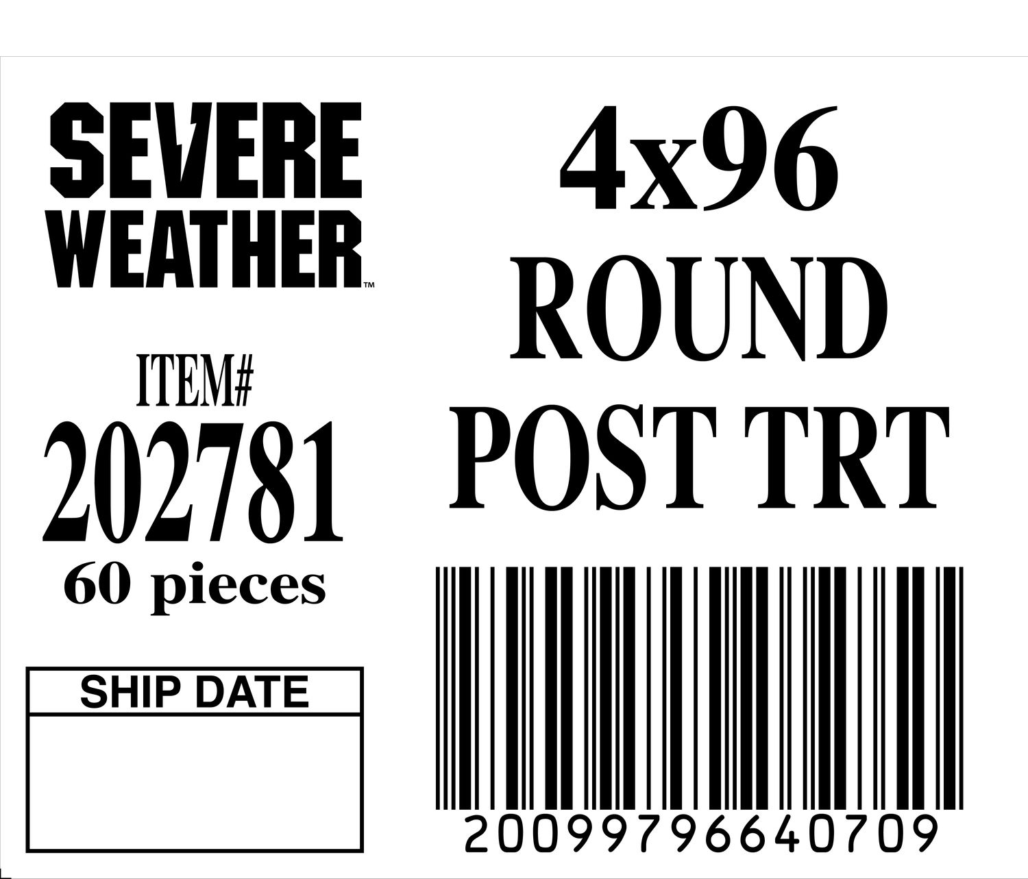 4x96 ROUND POST TRT - 64070-9 - ORDER IN INCREMENTS OF 100