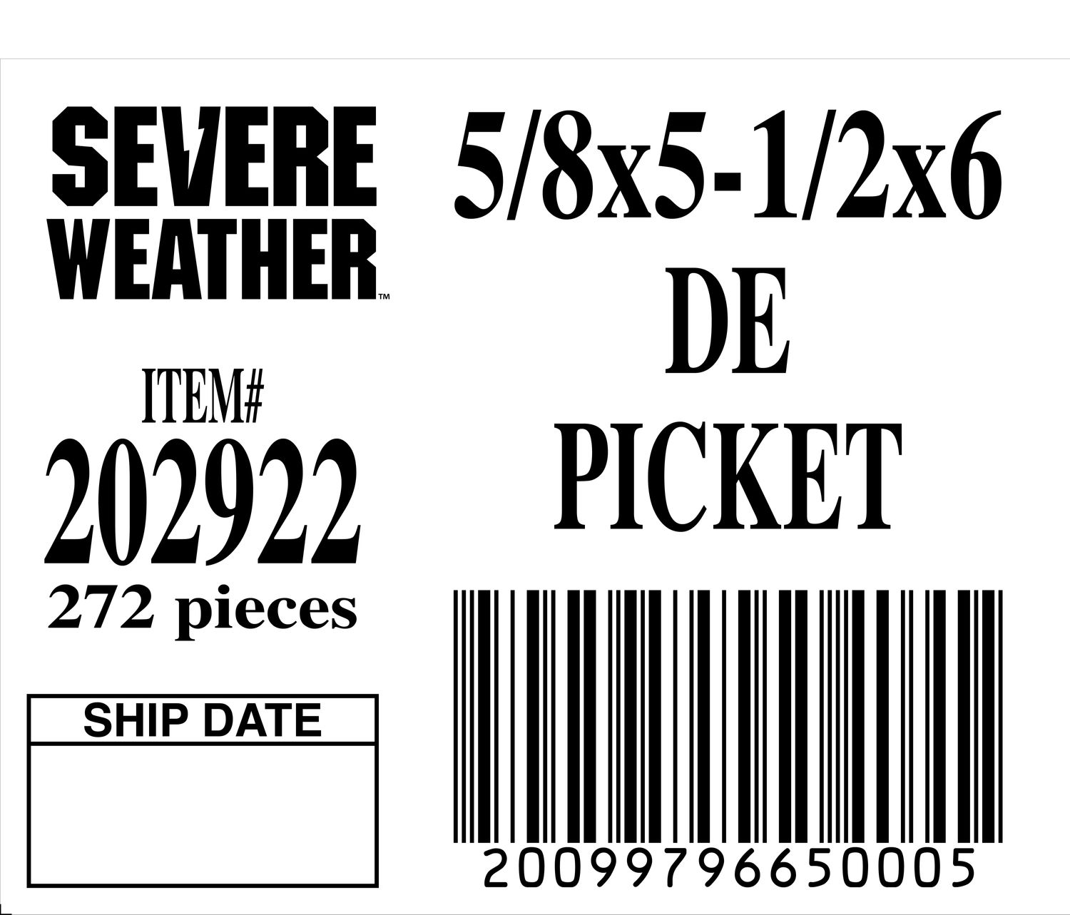 5/8x5-1/2×6 DE PICKET - 65000-5 - ORDER IN INCREMENTS OF 100