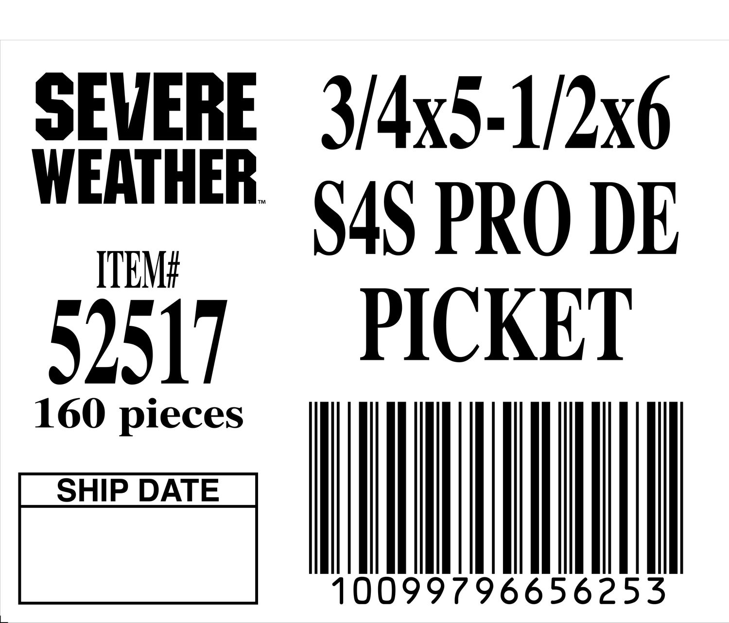 3/4x5-1/2x6 S4S PRO DE PICKET - 65625-3 - ORDER IN INCREMENTS OF 100
