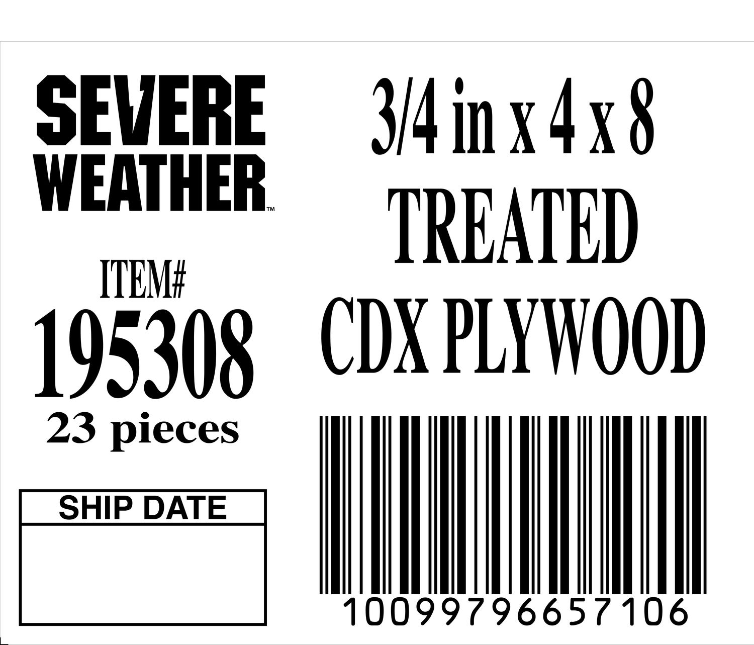 3/4 in x 4 x 8 TREATED CDX PLYWOOD - 65710-6 - ORDER IN INCREMENTS OF 100