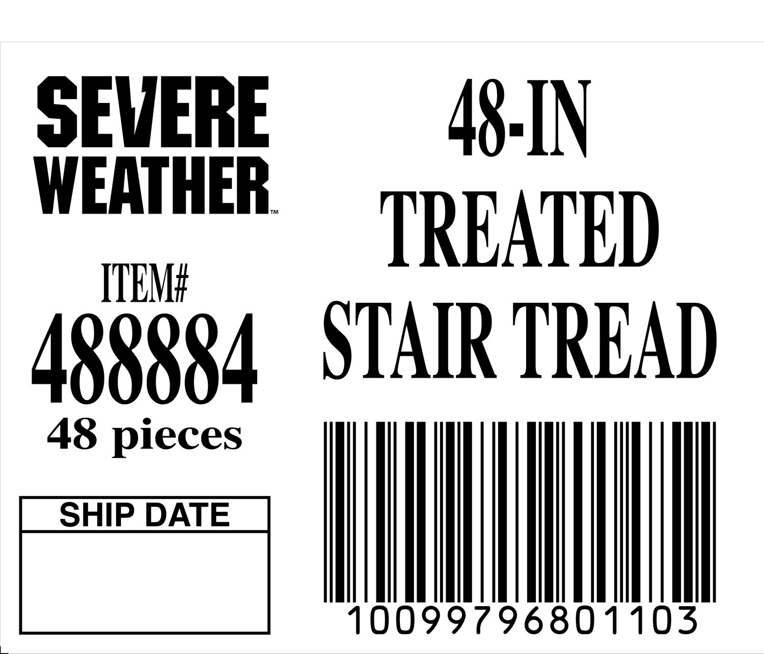 48-IN TREATED STAIR TREAD - 80110-3 - ORDER IN INCREMENTS OF 100