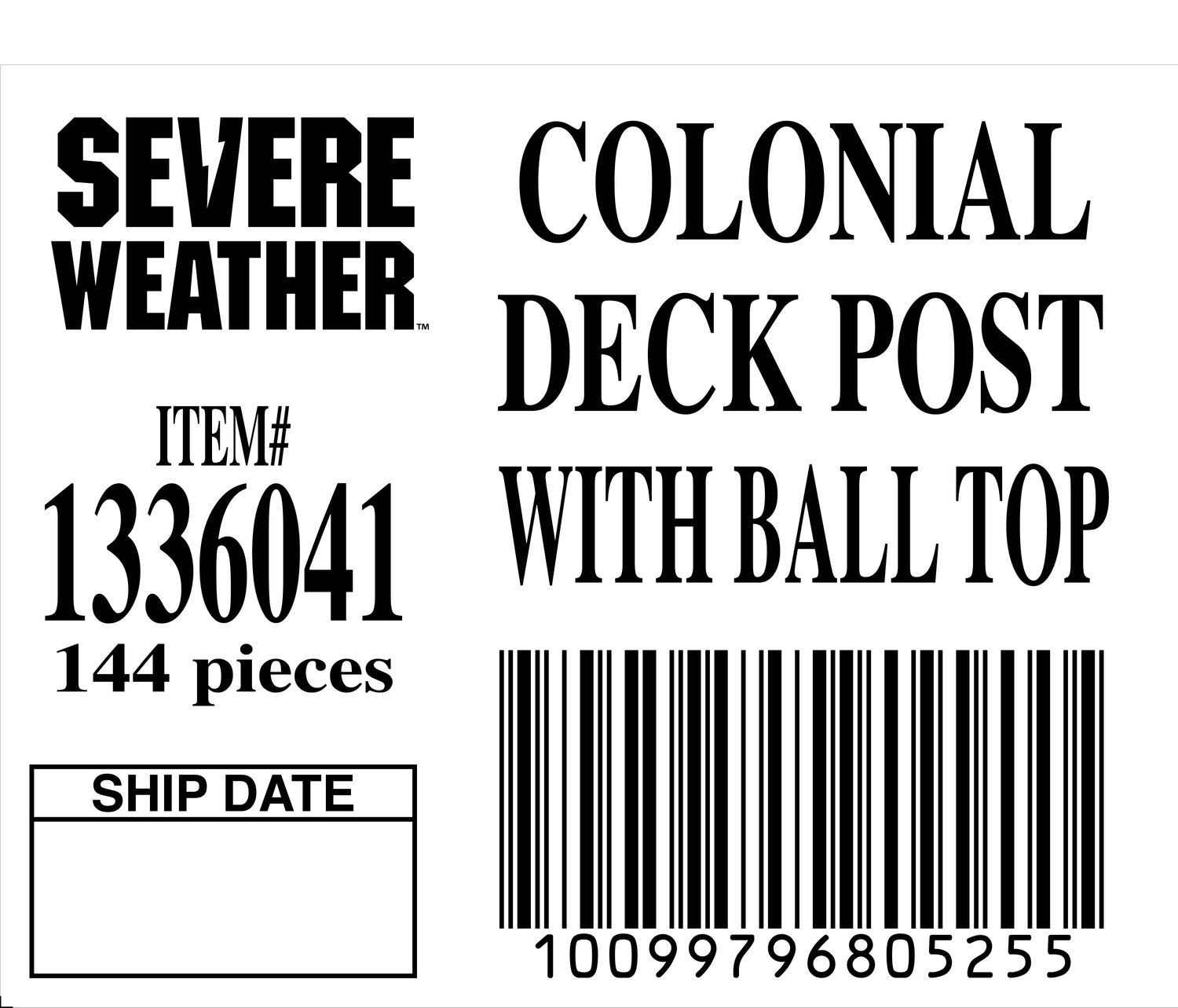 COLONIAL DECK POST WITH BALL TOP - 80525-5 - ORDER IN INCREMENTS OF 100