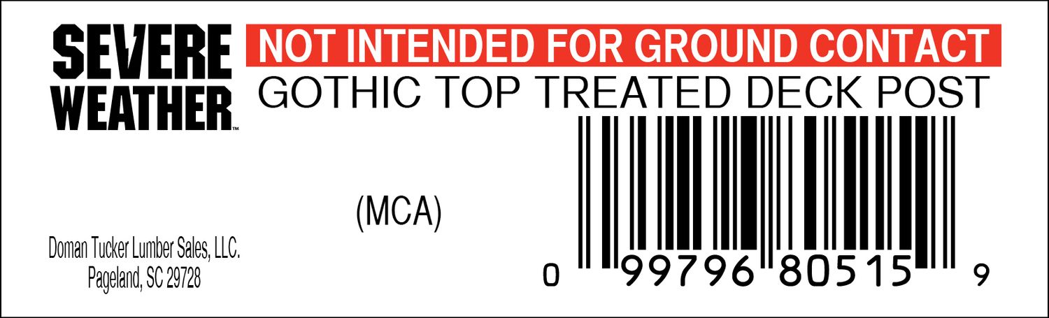GOTHIC TOP TREATED DECK POST - 80515-9 - 2000 PER ROLL - 22,000 MINIMUM