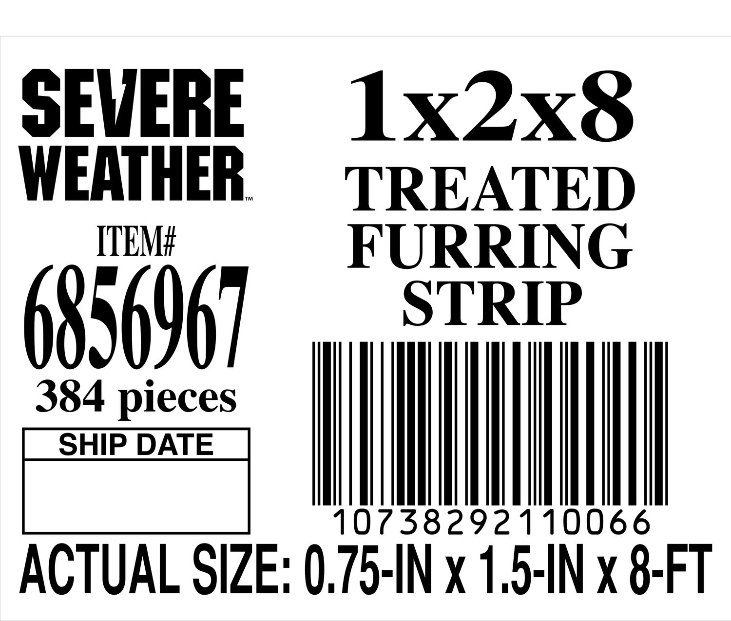 1x2x8 TREATED FURRING STRIP - PLACARD - 11006-6 - ORDER IN INCREMENTS OF 100