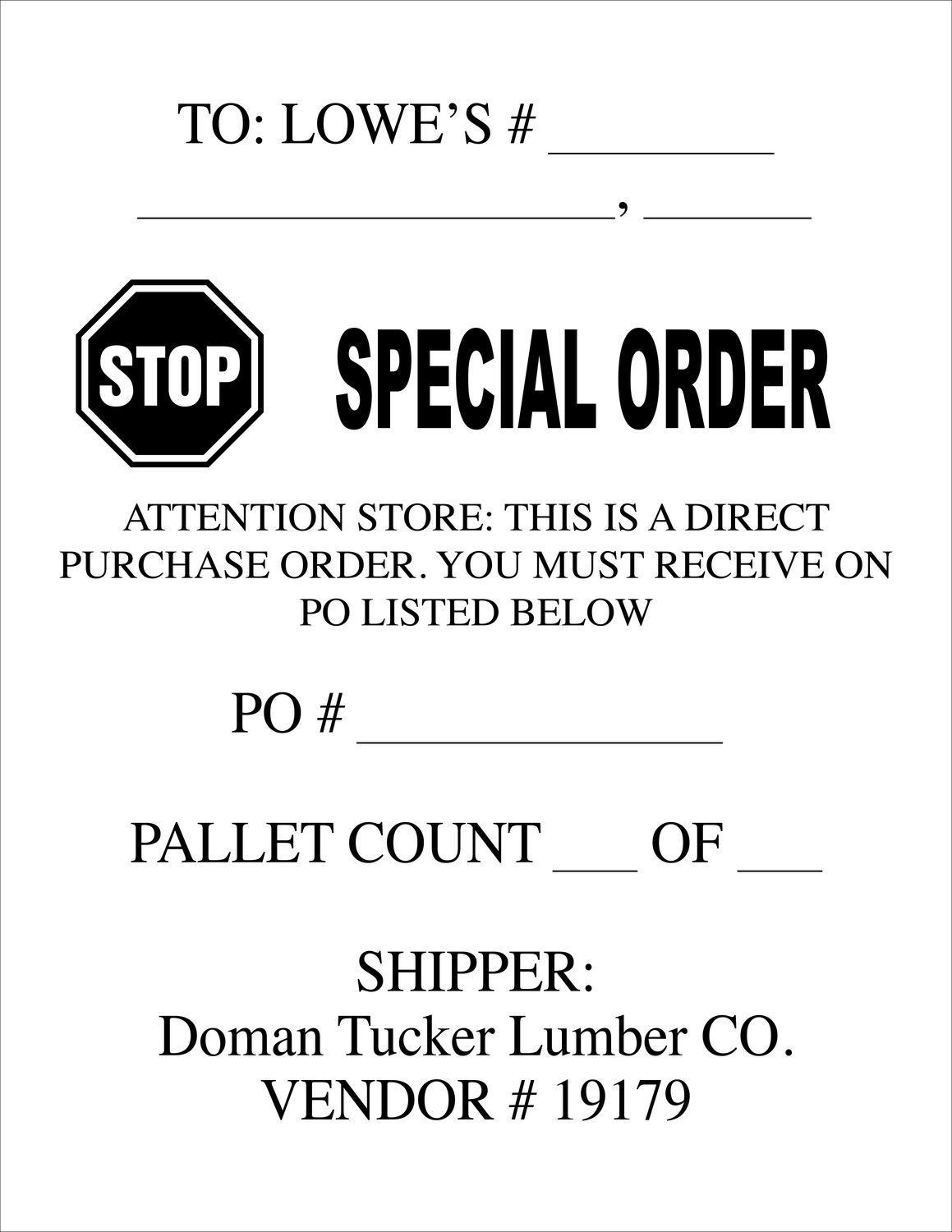 LOWES SPECIAL ORDER PLACARD  - ORDER IN INCREMENTS OF 100