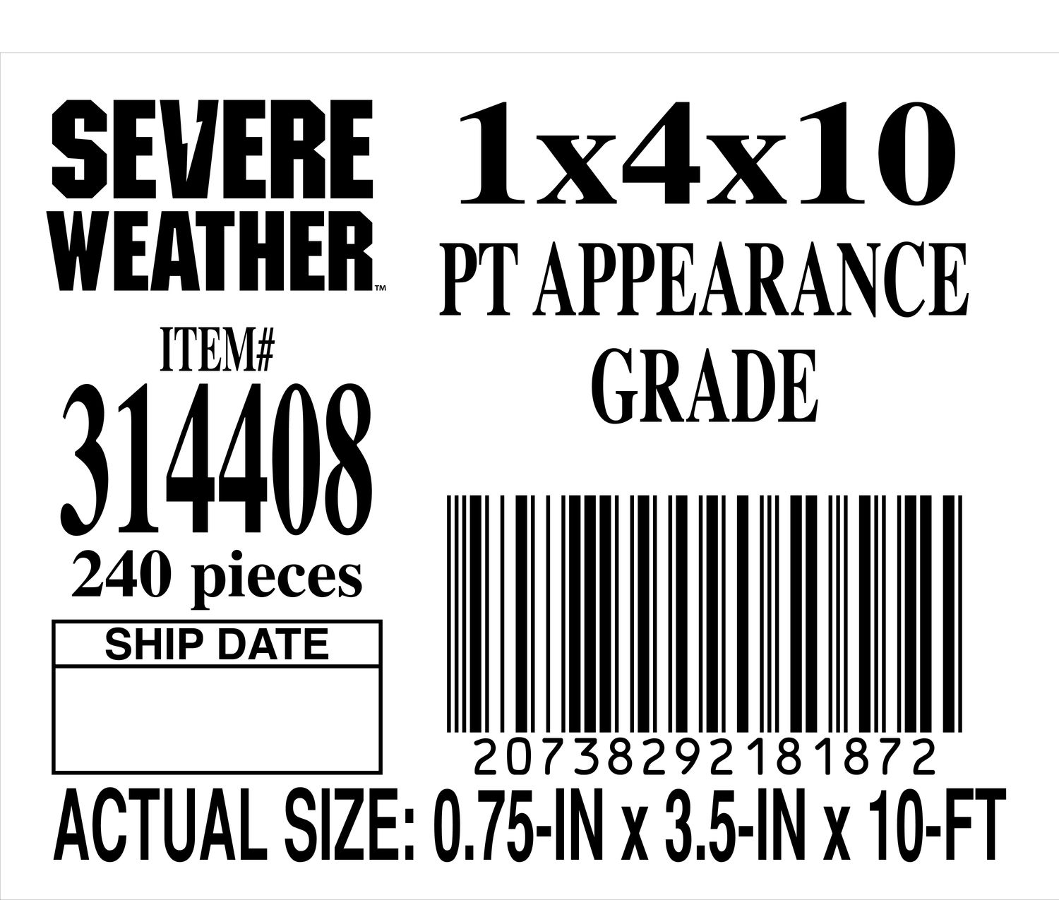 1x4x10 PT APPEARANCE GRADE - PLACARD - 18187-2 - ORDER IN INCREMENTS OF 100