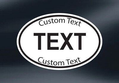 Custom Oval Magnet, Decal or Sticker
