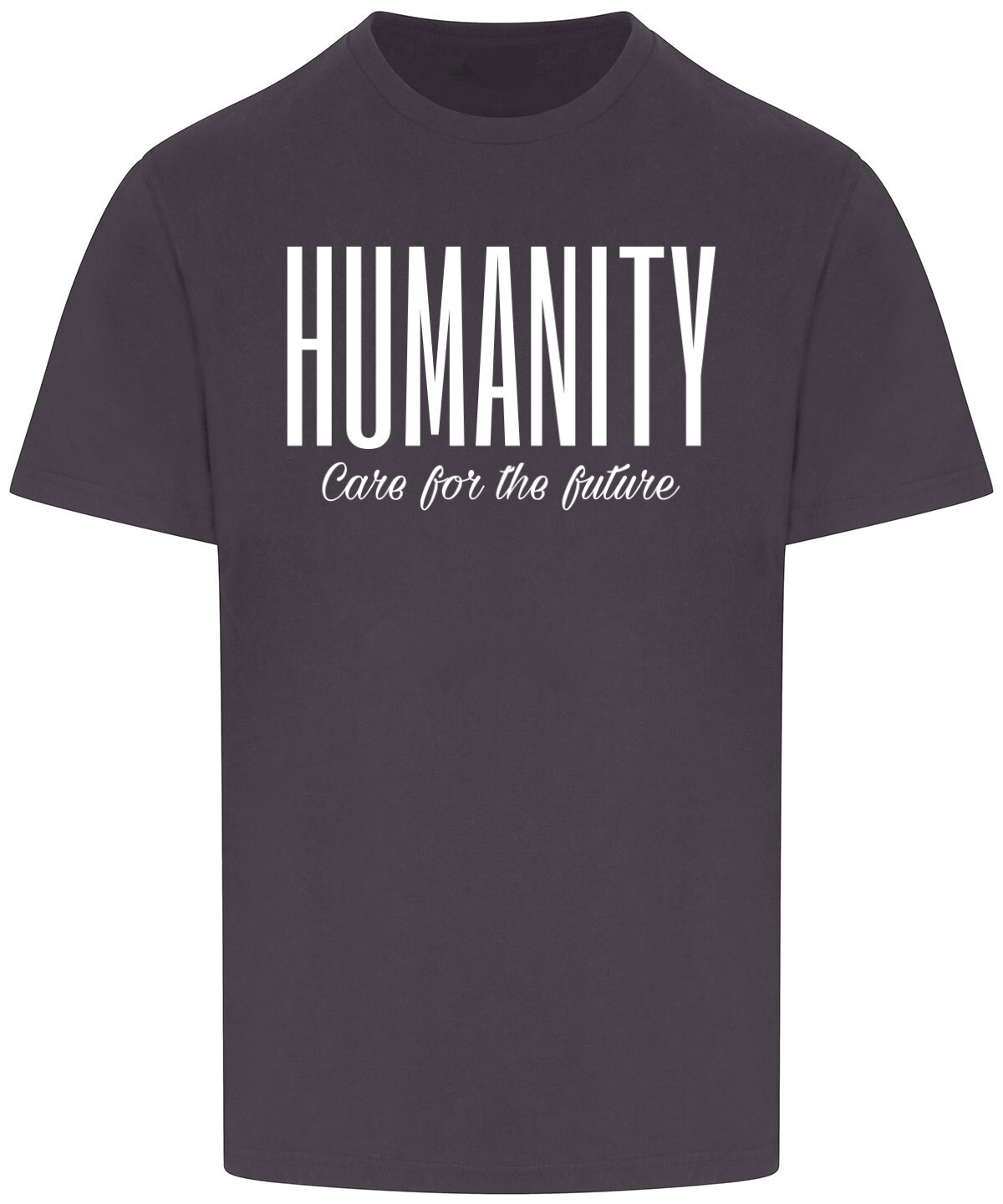 Humanity Care For The Future T-shirt