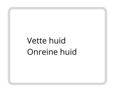 Vette - onreine huid