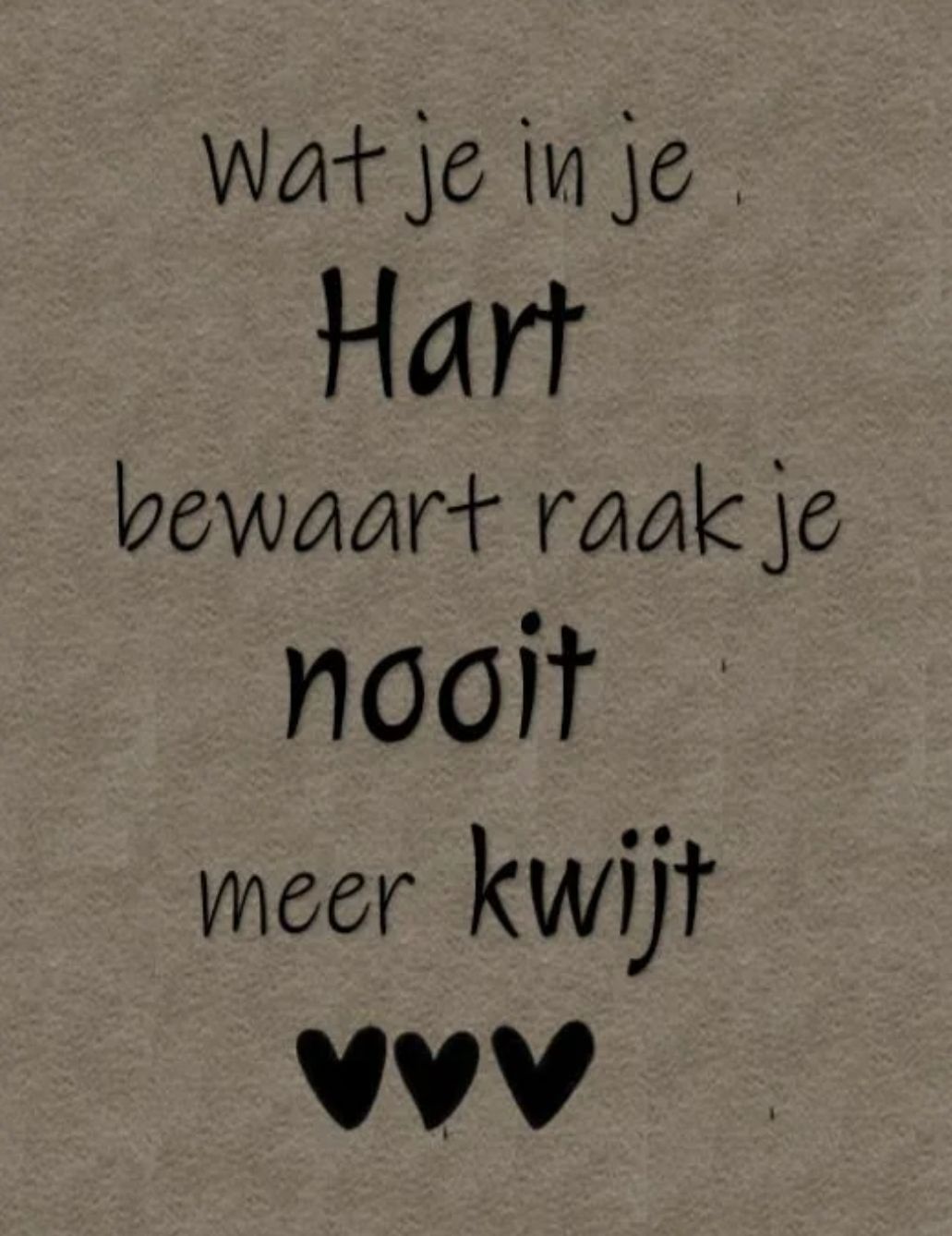 Tekstbordje wat je in je hart bewaart