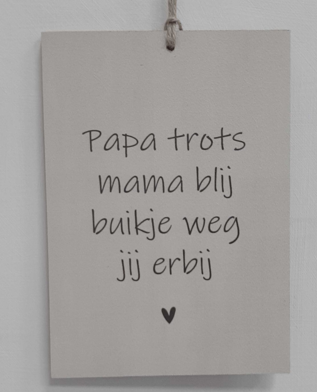 Bordje om op te hangen papa trots