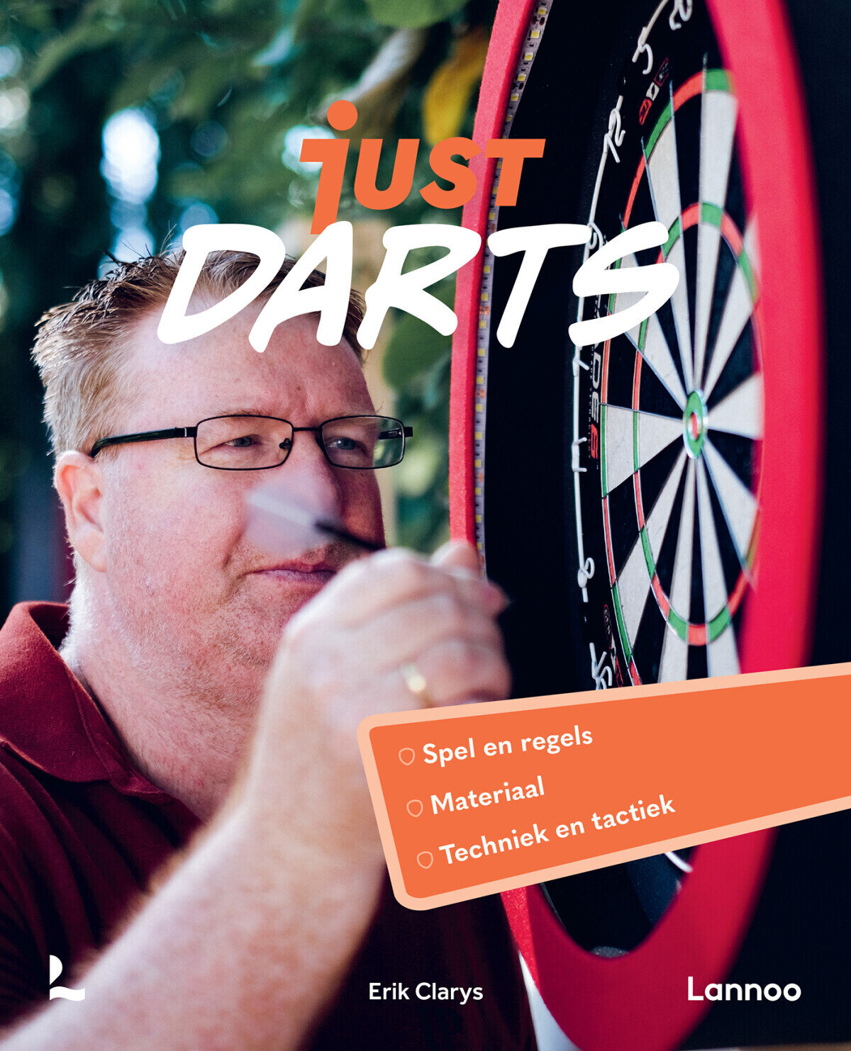 Just darts - spel en regels, materiaal, techniek en tactiek