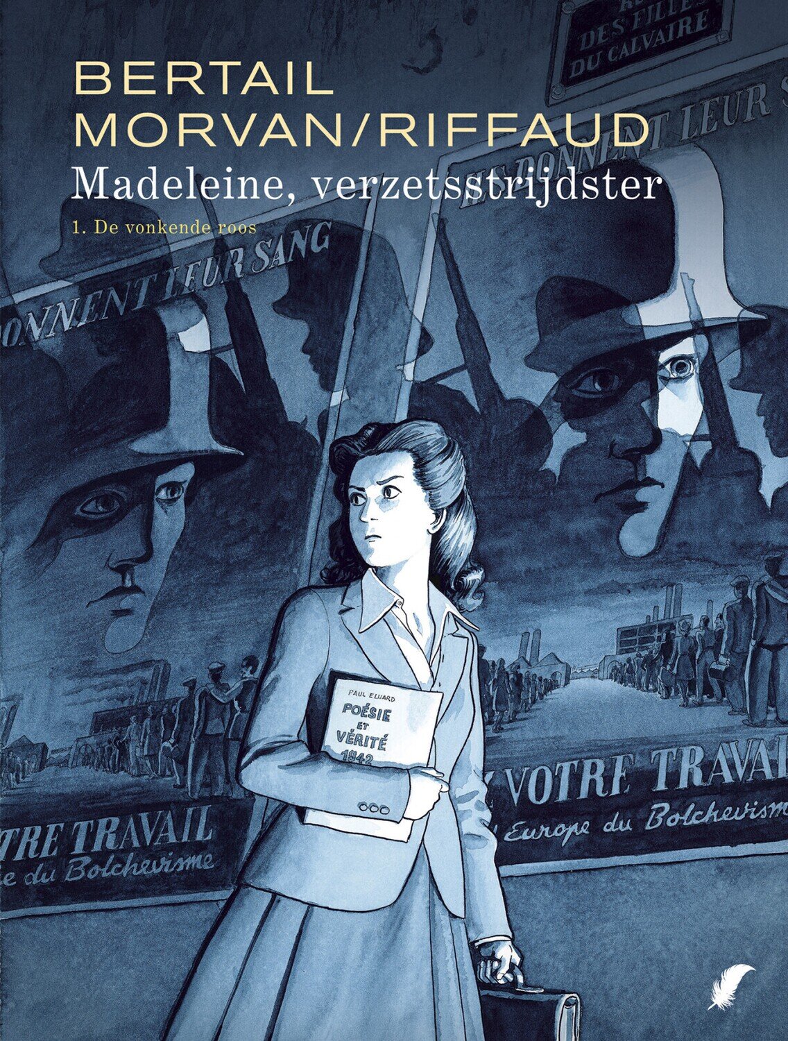 Madeleine, verzetsstrijdster : 01. De vonkende roos