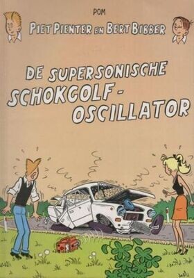 Piet Pienter en Bert Bibber : 42. De supersonische schokgolf-oscillator