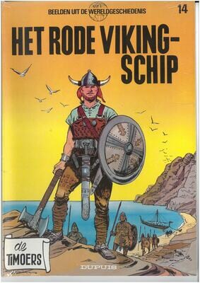 Timoers - Beelden uit de wereldgeschiedenis, De : 14. Het rode vikingschip
