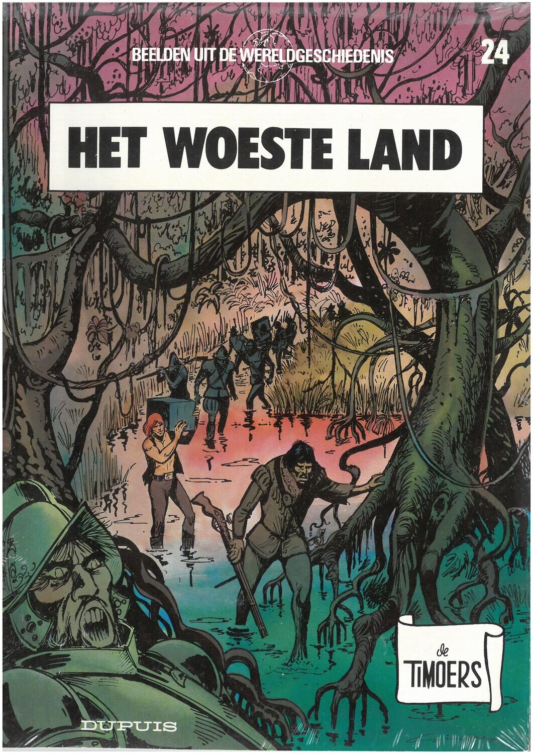 Timoers - Beelden uit de wereldgeschiedenis, De : 24. Het woeste land