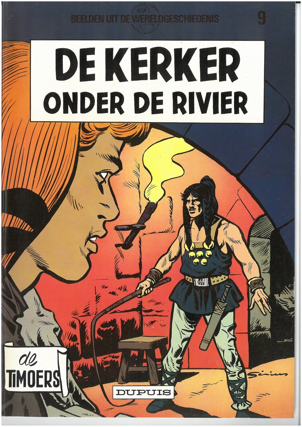 Timoers - Beelden uit de wereldgeschiedenis, De : 09. De kerker onder de rivier