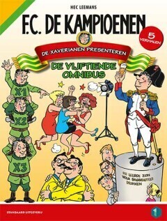 F.C. De Kampioenen, omnibus : 15. De Xaverianen presenteren de vijftiende omnibus