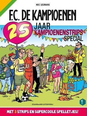 F.C. De Kampioenen, bundeling : 25 jaar F.C. De Kampioenen-strips-special