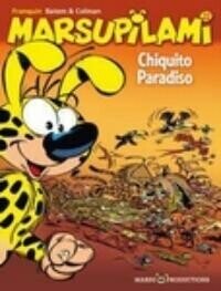 Marsupilami : 22. Chiquito Paradiso