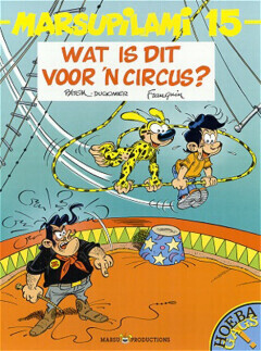 Marsupilami : 15. Wat is dit voor &#39;n circus?