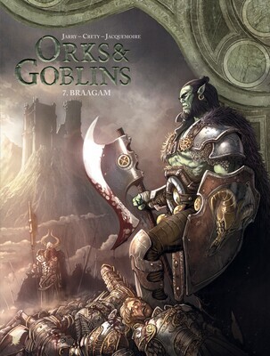 Orks &amp; Goblins : Hc07. Braagam
