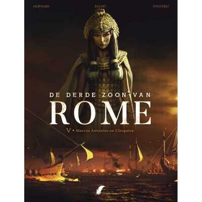 Derde zoon van Rome, De : Hc05. Marcus Antonius en Cleopatra