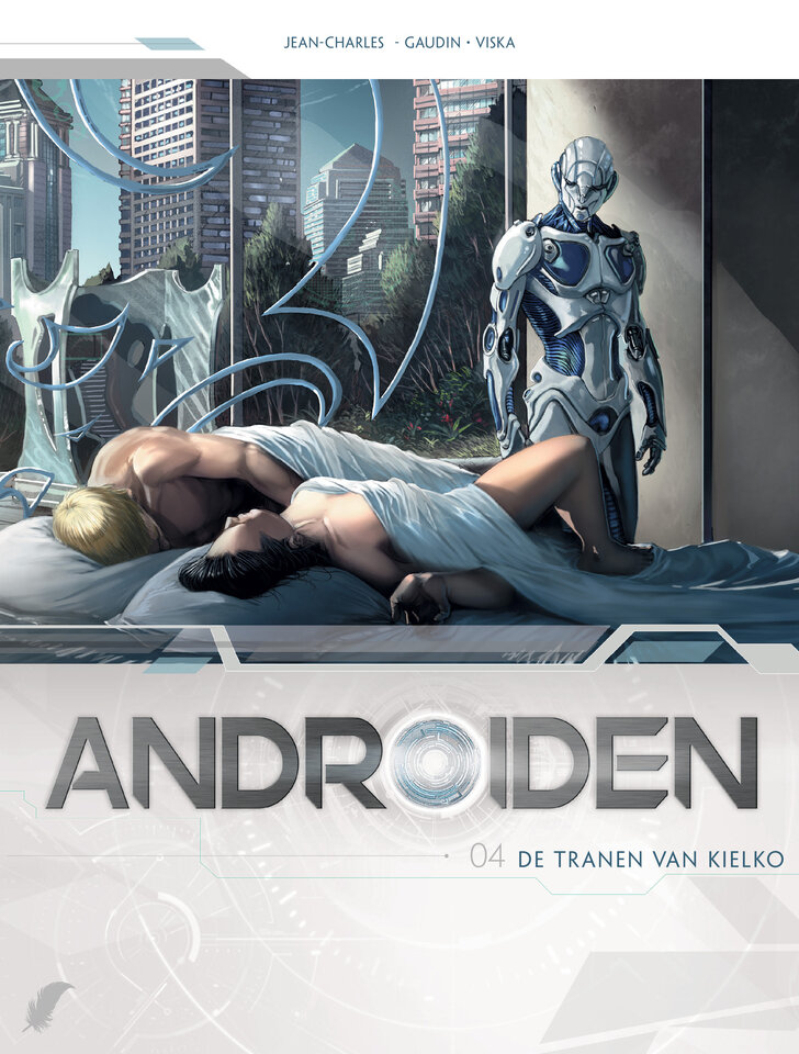 Androiden : 04. De tranen van Kielko