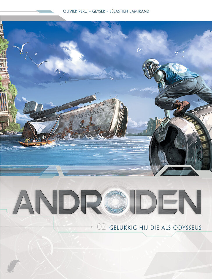 Androiden : Hc02. Gelukkig hij die als Odysseus