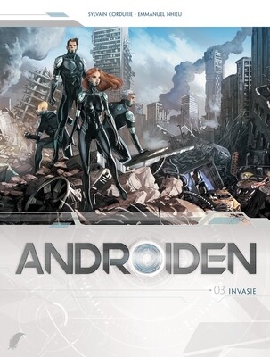 Androiden : Hc03. Invasie