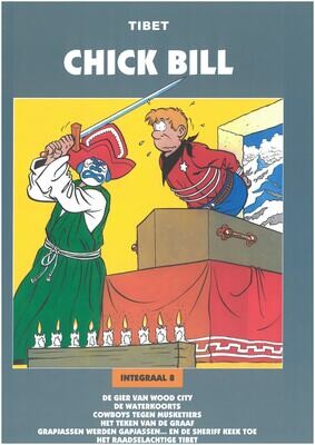 Chick Bill bundeling : Hc08. Chick Bill integraal 8