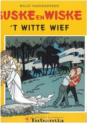 Suske en Wiske, Gelegenheidsuitgave Tubantia : 227. &#39;t Witte wief