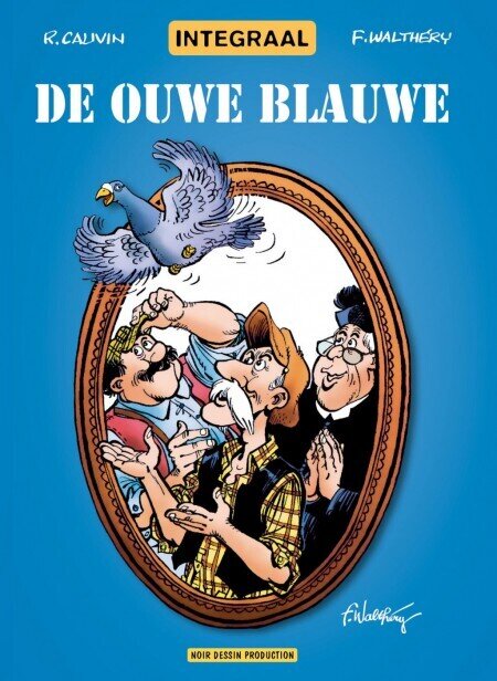 Ouwe blauwe, De : Hc00. De ouwe blauwe integraal
