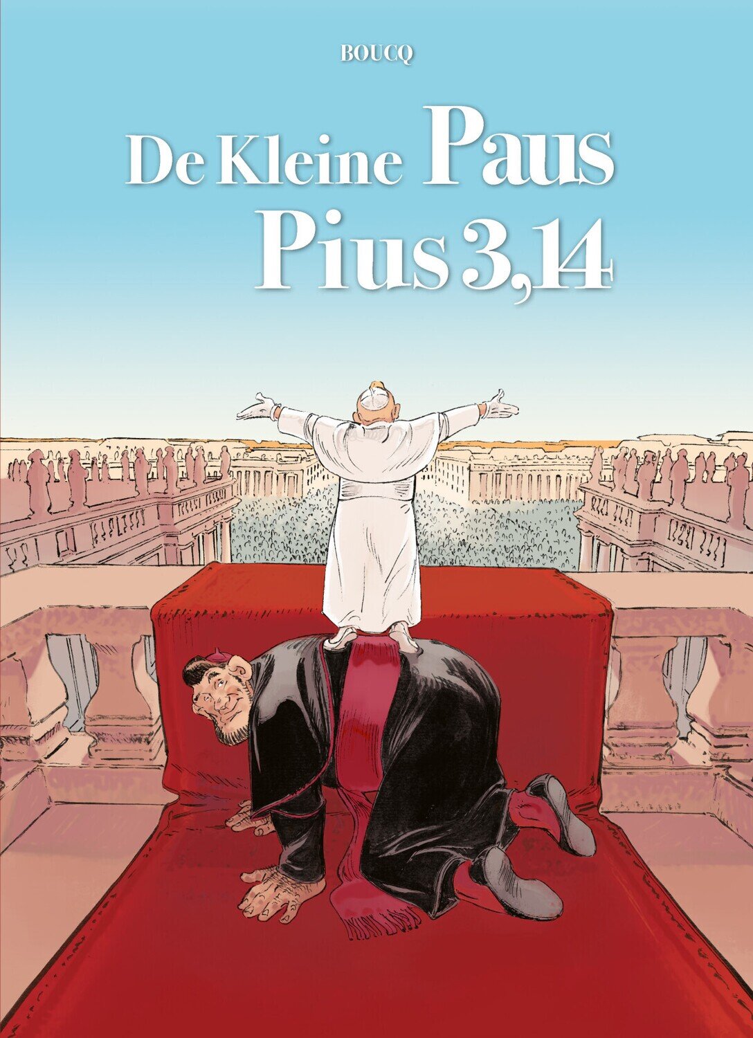 Pius 3,14 : Hc01. De kleine Paus Pius 3,14