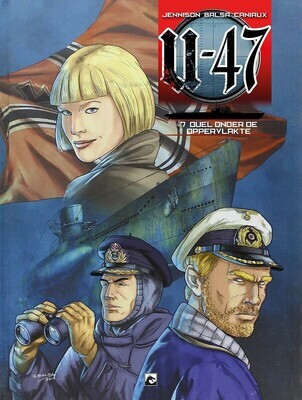 U-47 : Hc07. Duel onder de oppervlakte
