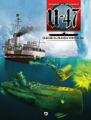 U-47 : 13. In de klauwen van de SS