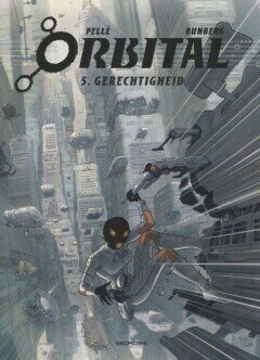 Orbital : 05. Gerechtigheid