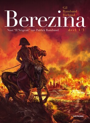 Berezina, Napoleon Bonaparte : 1/3. Berezina 1