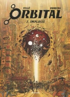 Orbital : 07. Implosie