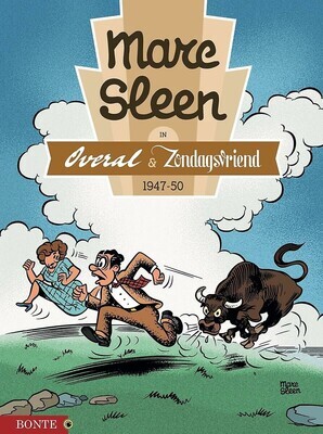 Marc Sleen in Overal &amp; Zondagsvriend 1947-50