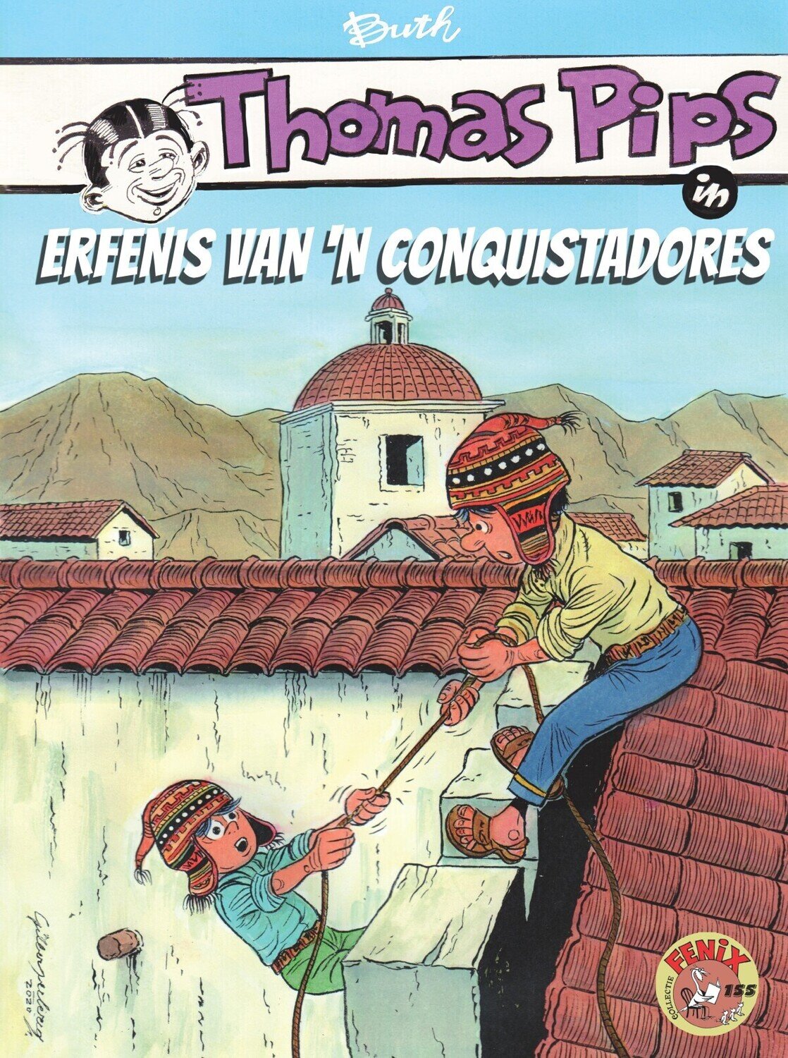 Fenix Collectie : 155. Thomas Pips : Erfenis van &#39;n conquistadores