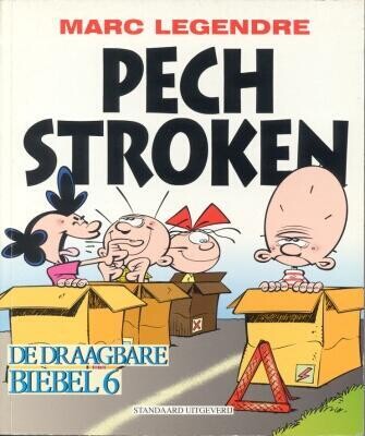 Biebel, de draagbare : 06. Pechstroken