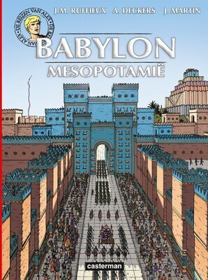 Alex, de reizen van : 24. Babylon - Mesopotamië