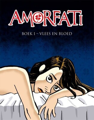 Amorfati : 01. Vlees en bloed