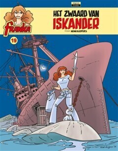 Franka : 19. De reis van de Ishtar 1 - Het zwaard van Iskander (H2022)