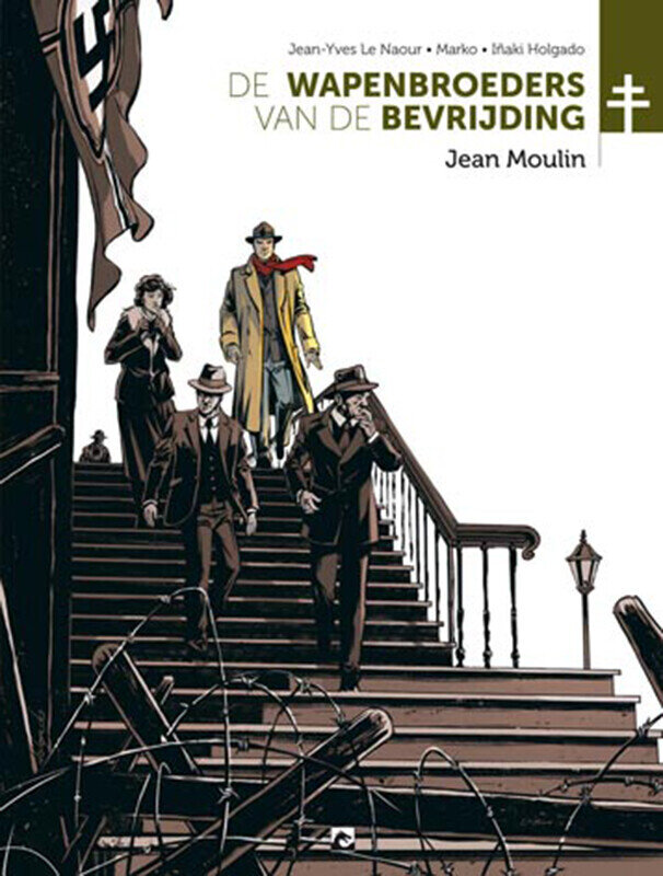 Wapenbroeders van de bevrijding, De : 03. Jean Moulin