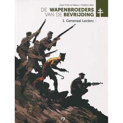 Wapenbroeders van de bevrijding, De : 01. Generaal Leclerc