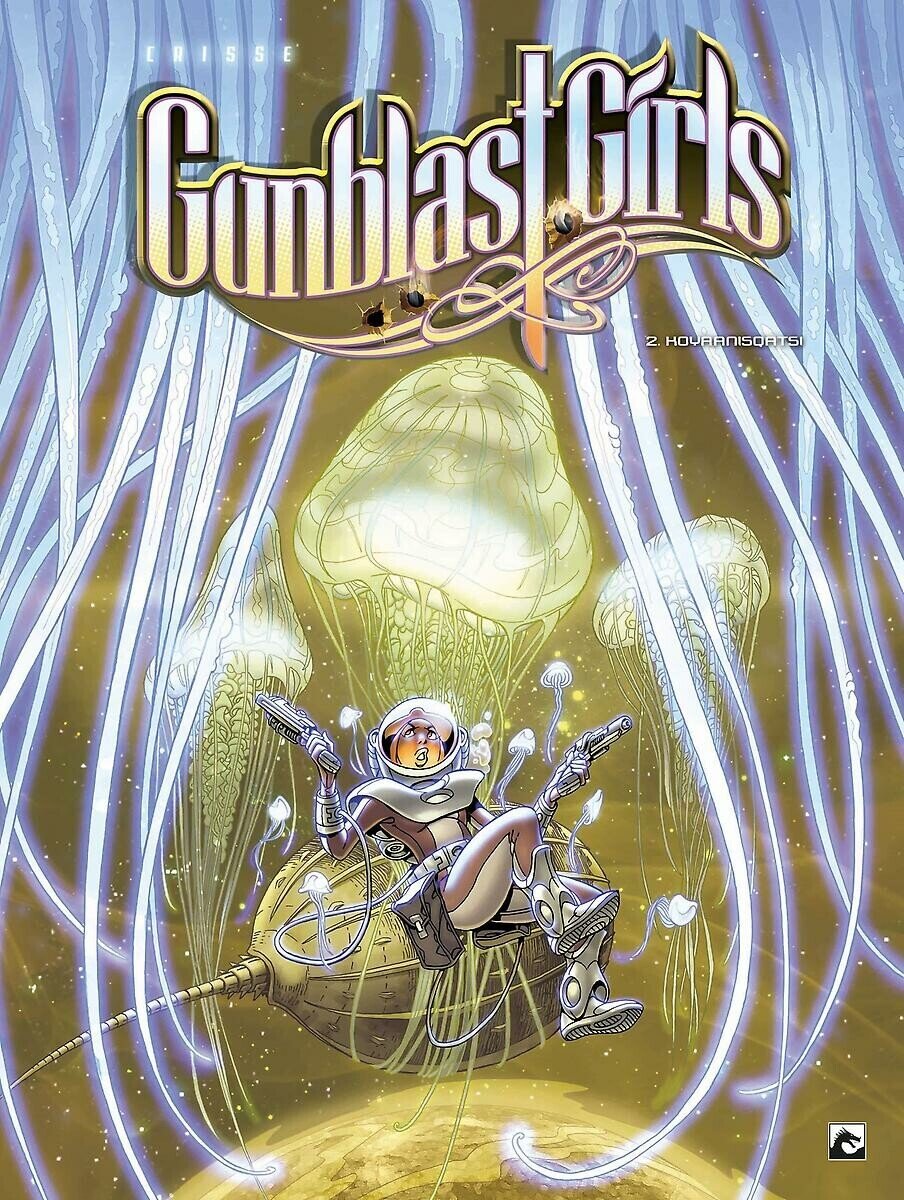 Gunblast Girls : Hc02. Koyaanisqatsi